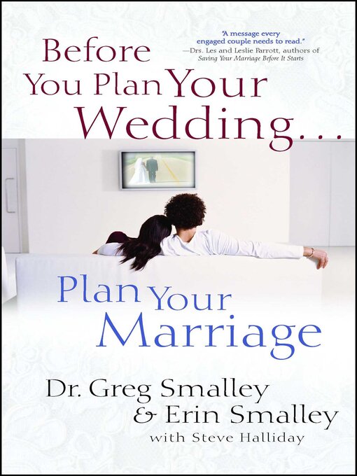 Title details for Before You Plan Your Wedding...Plan Your Marriage by Greg Smalley - Wait list